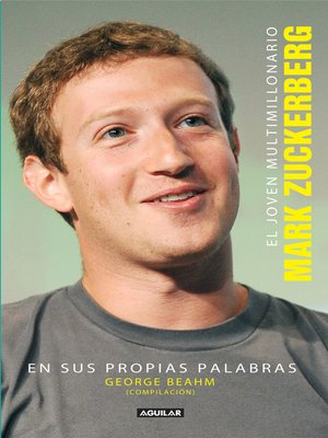 cover image of El joven multimillonario Mark Zuckerberg en sus propias palabras
